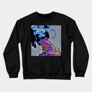 Universal Drip Keep that Same Energy Crewneck Sweatshirt